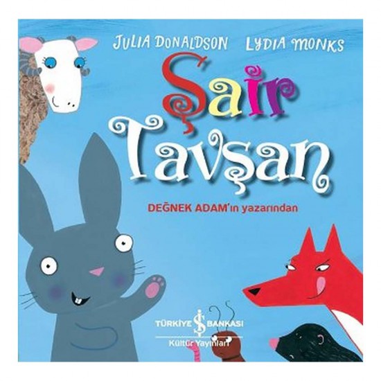 İŞBANKASI / ŞAİR TAVŞAN / JULIA DONALDSON
