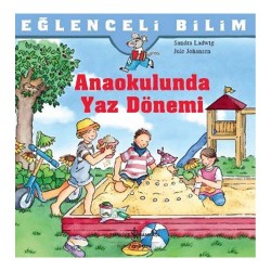 İŞBANKASI / EĞLENCELİ BİLİM - ANAOKULUNDA YAZ DÖN.