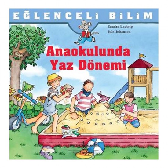 İŞBANKASI / EĞLENCELİ BİLİM - ANAOKULUNDA YAZ DÖN.