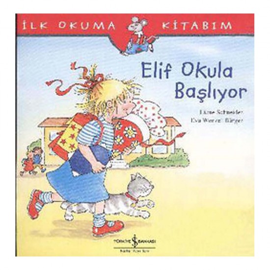 İŞBANKASI / ELİF OKULA BAŞLIYOR