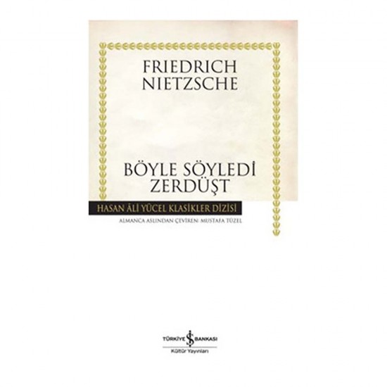 İŞBANKASI / HAY / BÖYLE BUYURDU ZERDÜŞT