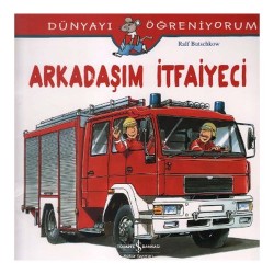 İŞBANKASI / DÜNYAYI ÖĞRENİYORUM - ARKADAŞIM İTFAİYECİ