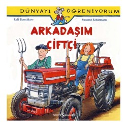 İŞBANKASI / DÜNYAYI ÖĞRENİYORUM - ARKADAŞIM ÇİFTÇİ