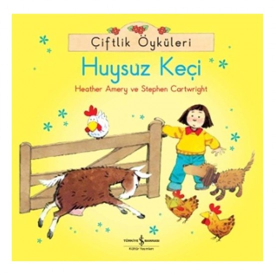 İŞBANKASI / ÇİFTLİK ÖYKÜLERİ -HUYSUZ KEÇİ