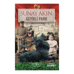 İŞBANKASI / GEYİKLİ PARK / SUNAY AKIN