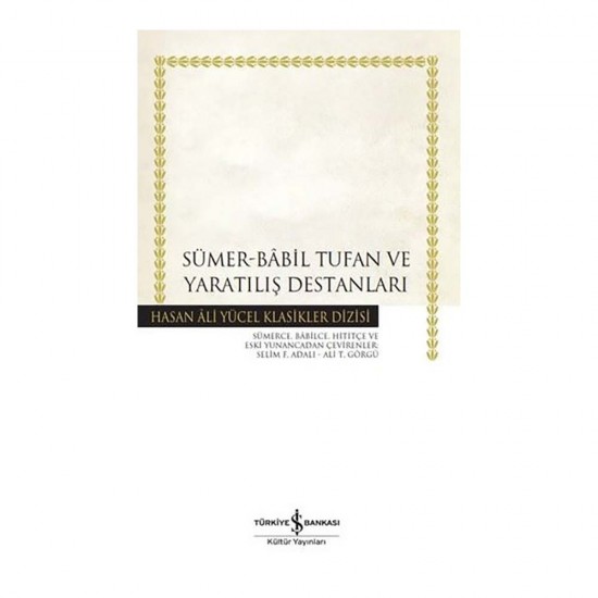 İŞBANKASI /  SÜMER BABİL TUFAN VE YA. DESTANLARI(KARTON KAPAK)