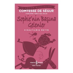 İŞBANKASI / SOPHİENİN BAŞINA GELENLER ( ÇOCUK KLASİKLERİ )