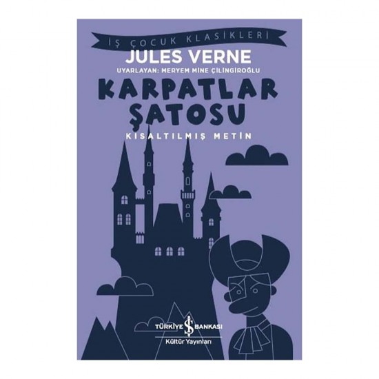 İŞBANKASI / KARPATLAR ŞATOSU  ( ÇOCUK KLASİKLERİ )