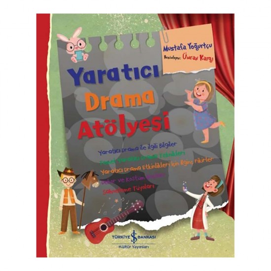 İŞBANKASI / YARATICI DRAMA ATÖLYESİ