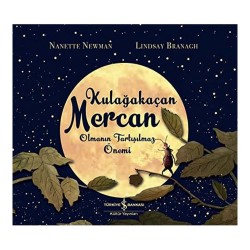 İŞBANKASI / KULAĞAKAÇAN MERCAN OLMANIN TARTIŞILMAZ ÖNEMİ