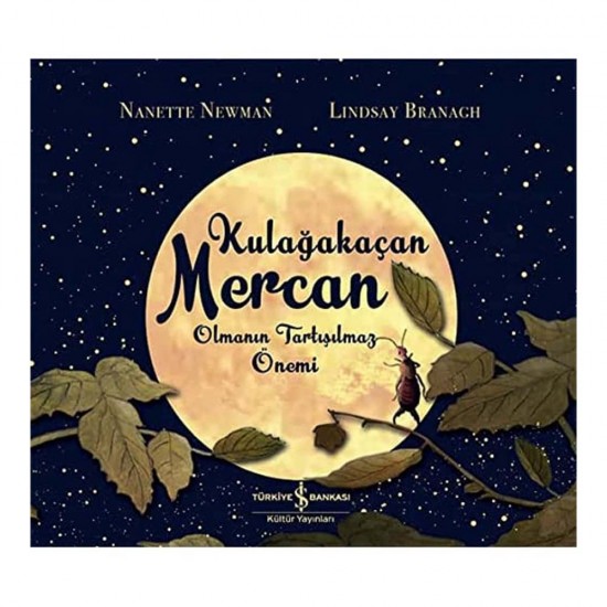 İŞBANKASI / KULAĞAKAÇAN MERCAN OLMANIN TARTIŞILMAZ ÖNEMİ