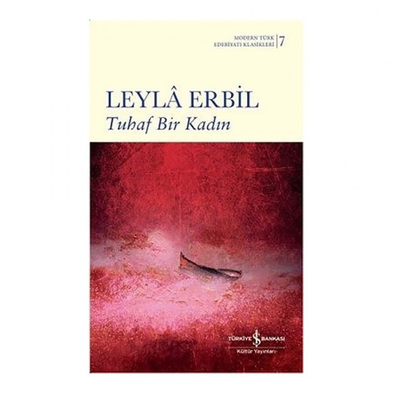 İŞBANKASI /  TEK / TUHAF BİR KADIN