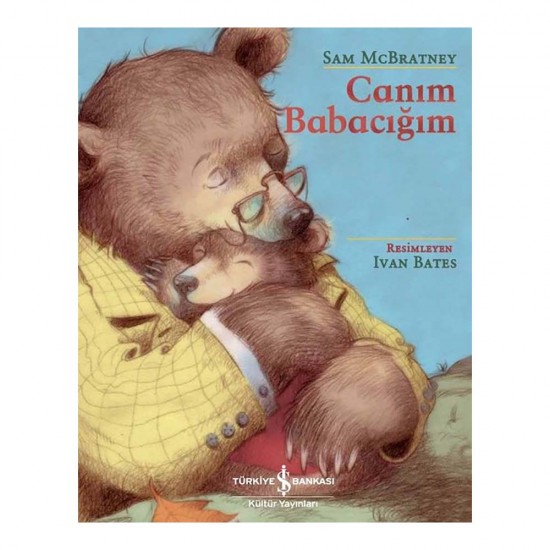 İŞBANKASI / CANIM BABACIĞIM / SAM MCBRATNEY