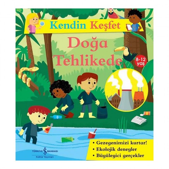 İŞBANKASI /  KENDİN KEŞFET - DOĞA TEHLİKEDE