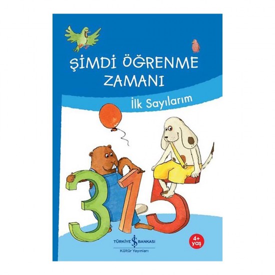 İŞBANKASI /  ŞİMDİ ÖĞRENME ZAMANI - İLK SAYILARIM