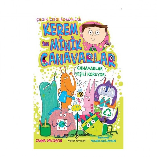 İŞBANKASI /  KEREM İLE MİNİK CANAVARLAR - CANAVARLAR YEŞİLİ