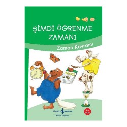 İŞBANKASI /  ŞİMDİ ÖĞRENME ZAMANI - ZAMAN KAVRAMI
