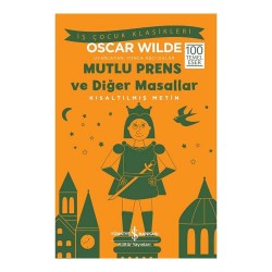 İŞBANKASI / MUTLU PRENS VE DİĞER MASALLAR  ( ÇOCUK KLASİKLERİ )