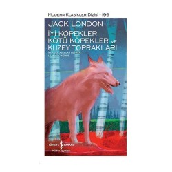 İŞBANKASI / MKD /  İYİ KÖPEKLER KÖTÜ KÖPEKLER VE KUZEY TOPRAKLARI - 199