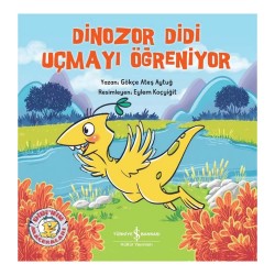 İŞBANKASI /  DİNOZOR DİDİ UÇMAYI ÖĞRENİYOR