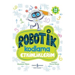İŞBANKASI / ROBOTİK KODLAMA ETKİNLİKLERİ  3 - 4 YAŞ