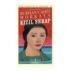 İŞBANKASI /  KIZIL SERAP - 76 GÜNÜMÜZ TÜRKÇESİYLE (KARTON KAPAK)