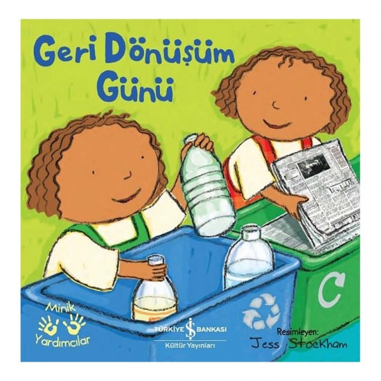 İŞBANKASI /  GERİ DÖNÜŞÜM GÜNÜ - MİNİK YARDIMCILAR