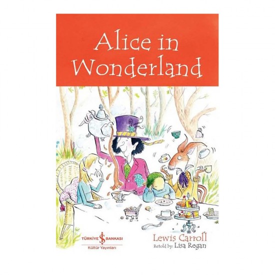 İŞBANKASI /  CHILDRENS CLAS - ALİCE İN WONDERLAND