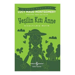 İŞBANKASI /  YEŞİLİN KIZI ANNE ( ÇOCUK KLASİKLERİ )