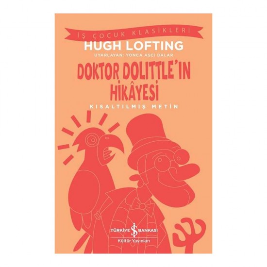 İŞBANKASI / DOKTOR DOLITTLENIN HAKAYESİ (KISALTILMIŞ METİN)
