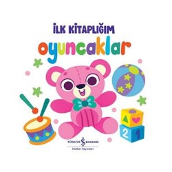 İŞBANKASI /  İLK KİTABLIĞIM - OYUNCAKLAR