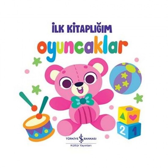 İŞBANKASI /  İLK KİTABLIĞIM - OYUNCAKLAR