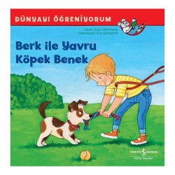 İŞBANKASI /  DÜNYAYI ÖĞRENİYORUM - BERK İLE YAVRU KÖPEK BENEK