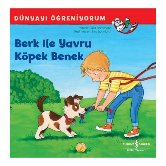 İŞBANKASI /  DÜNYAYI ÖĞRENİYORUM - BERK İLE YAVRU KÖPEK BENEK
