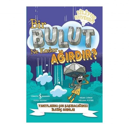 İŞBANKASI /  BİR BULUT NE KADAR AĞIRDIR