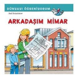 İŞBANKASI /  DÜNYAYI ÖĞRENİYORUM - ARKADAŞIM MİMAR