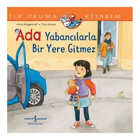 İŞBANKASI / ADA YABANCILARLA BİR YERE GİTMEZ