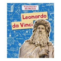 İŞBANKASI / DÜNYAYI DEĞİŞTİREN BİLİMCİLER - LEONARDO DA VINCI