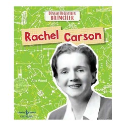 İŞBANKASI /  DÜNYAYI DEĞİŞTİREN BİLİMCİLER - RACHEL CARSON