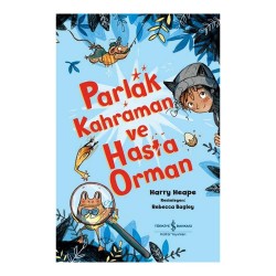 İŞBANKASI /  PARLAK KAHRAMAN VE HASTA ORMAN