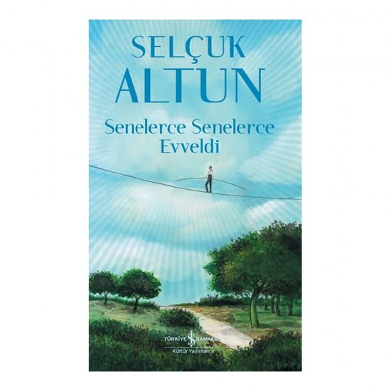 İŞBANKASI /  SENELERCE SENELERCE EVVELDİ