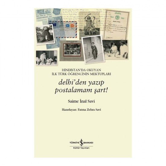 İŞBANKASI /  DELHİDEN YAZIP POSTALAMAM ŞART (HİNDİSTANDA...)