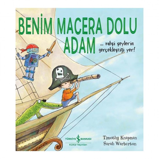 İŞBANKASI /  BENİM MACERA DOLU ADAM