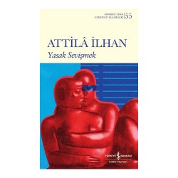 İŞBANKASI /  YASAK SEVİŞMEK - 55 (KARTON KAPAK) MODERN T.E.K