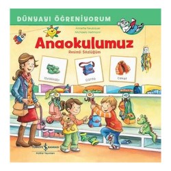 İŞBANKASI /  DÜNYAYI ÖĞRENİYORUM - ANAOKULUMUZ