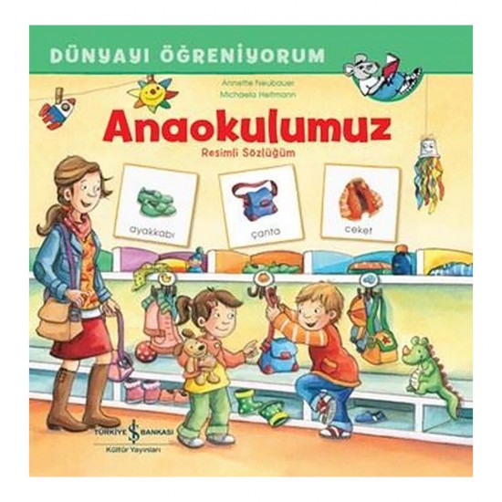 İŞBANKASI /  DÜNYAYI ÖĞRENİYORUM - ANAOKULUMUZ