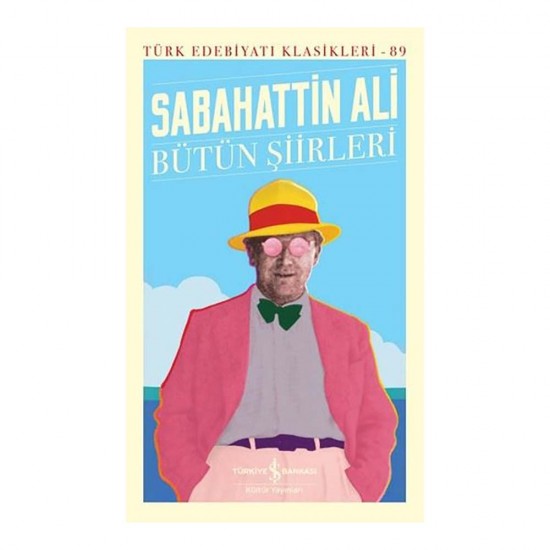 İŞBANKASI /  BÜTÜN ŞİİRLERİ - SABAHATTİN ALİ(TÜRK EDE.KLA)