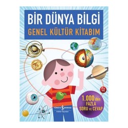 İŞBANKASI /  BİR DÜNYA BİLGİ (GENEL KÜLTÜR KİTABIM)