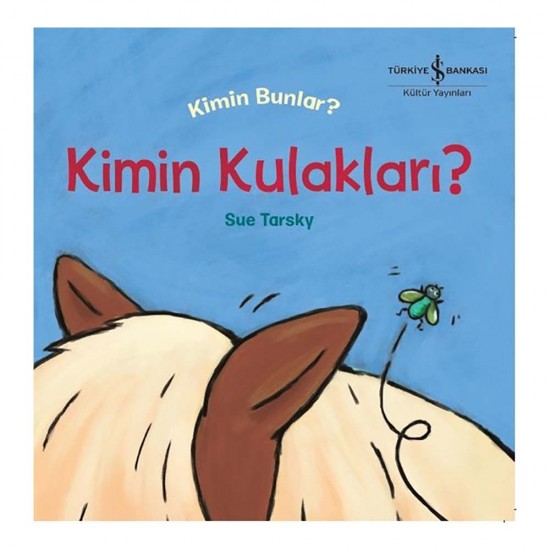 İŞBANKASI / KİMİN BUNLAR - KİMİN KULAKLARI