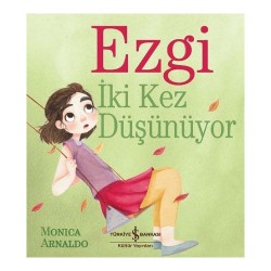 İŞBANKASI / EZGİ İKİ KERE DÜŞÜNÜYOR